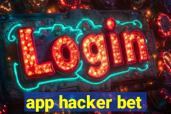 app hacker bet